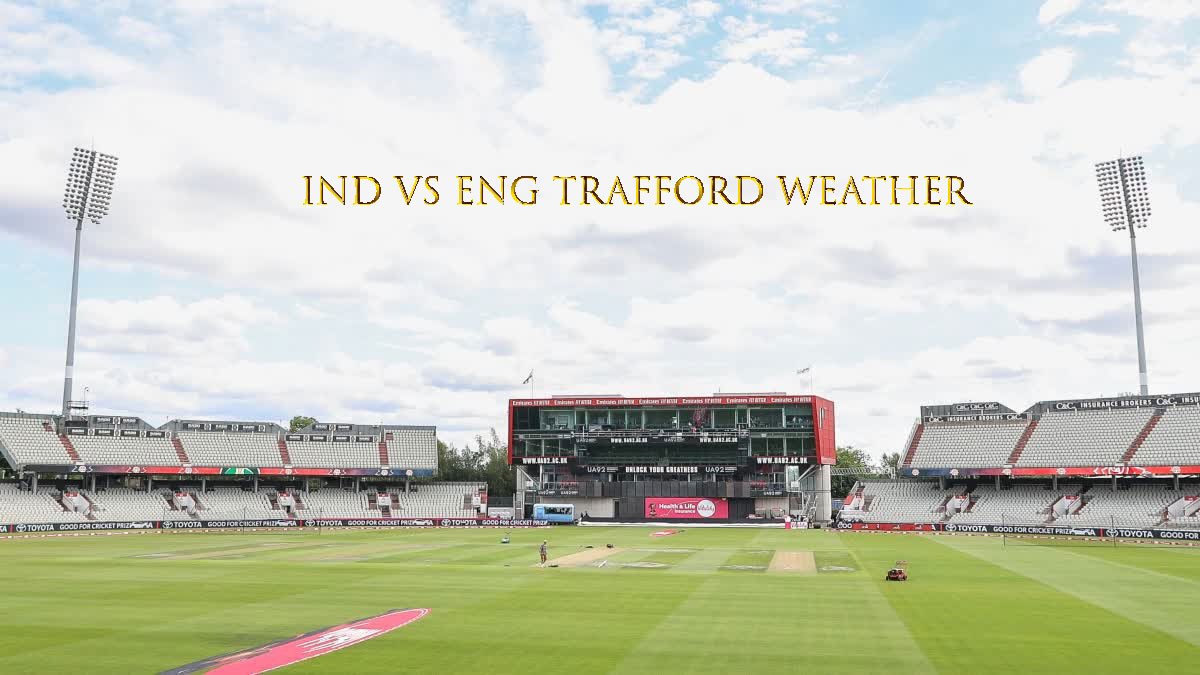 IND-vs-ENG-Trafford-Weather